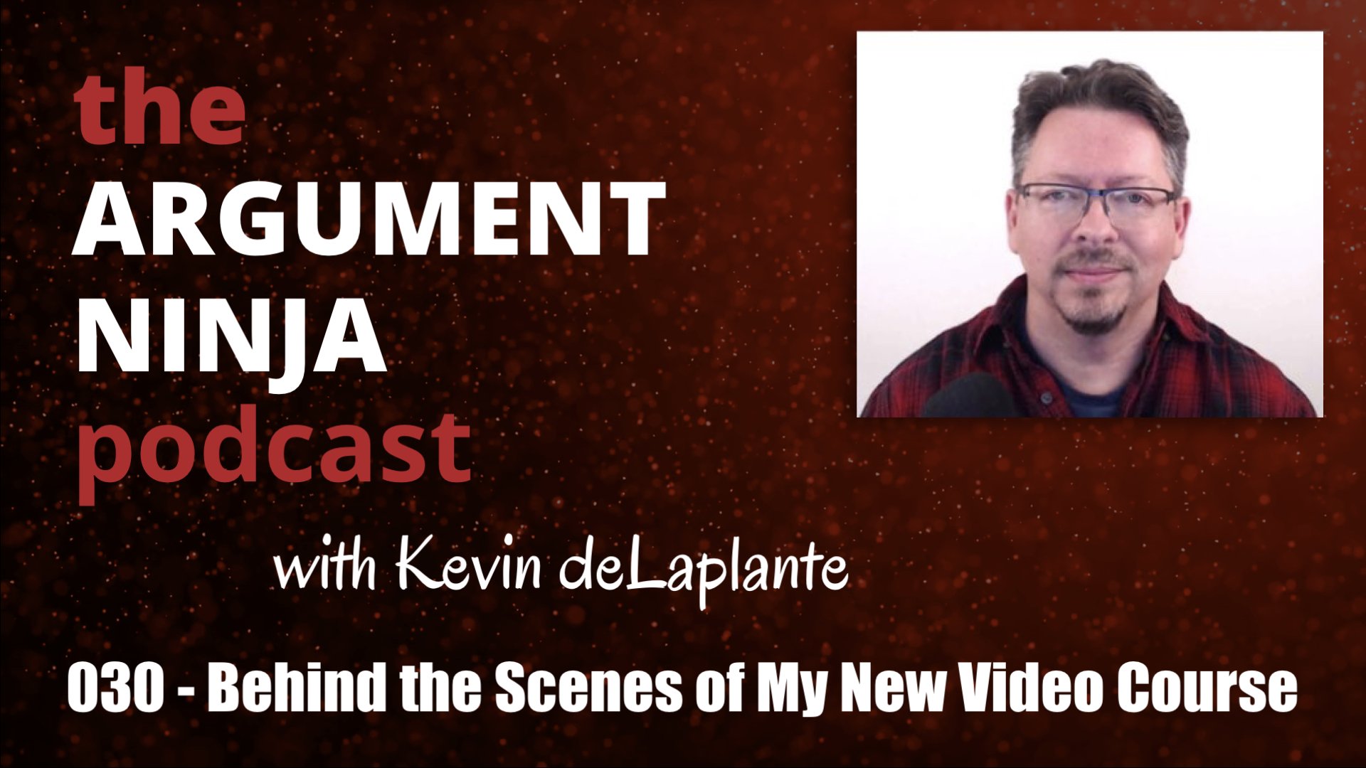 30 – Behind the Scenes of My New Video Course