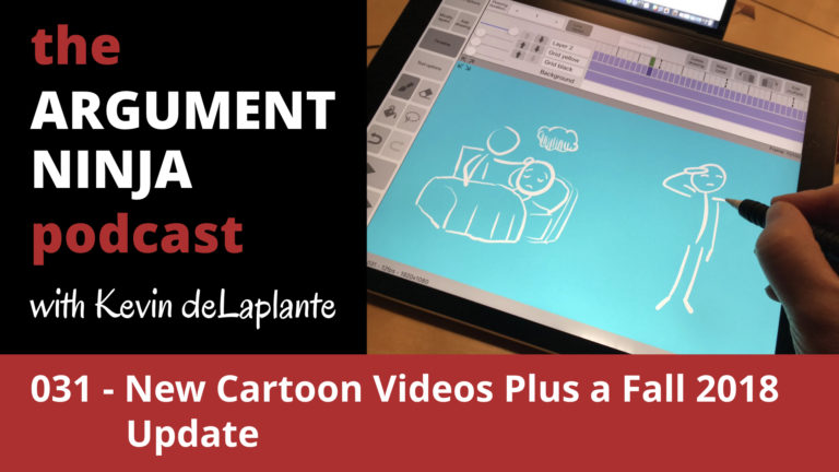 031 – New Cartoon Videos Plus a Fall 2018 Update